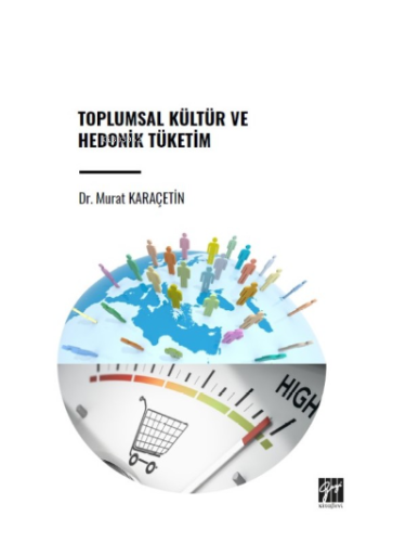 Toplumsal Kültür ve Hedonik Tüketim