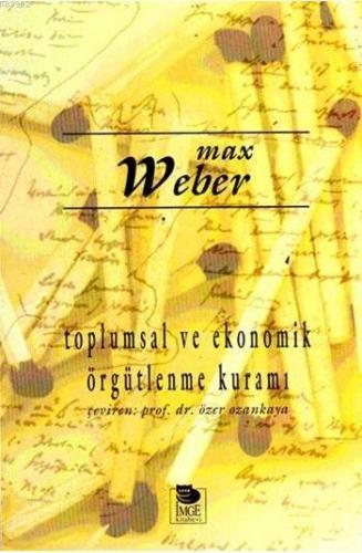 Toplumsal ve Ekonomik Örgütlenme Kuramı