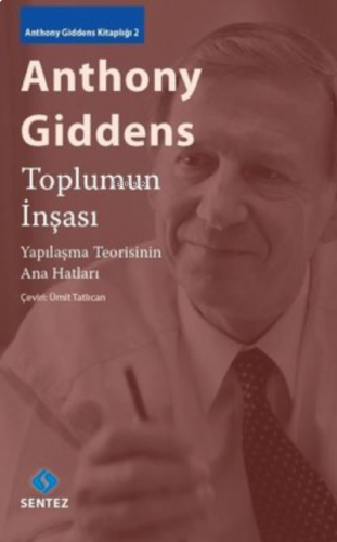 Toplumun İnşası Yapılaşma Teorisinin Ana Hatları