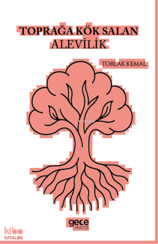 Toprağa Kök Salan Alevilik