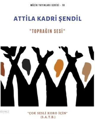 Toprağın Sesi; Çok Sesli Koro için