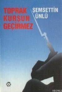 Toprak Kurşun Geçirmez