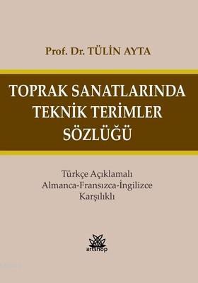 Toprak Sanatlarında Teknik Terimler Sözlüğü
