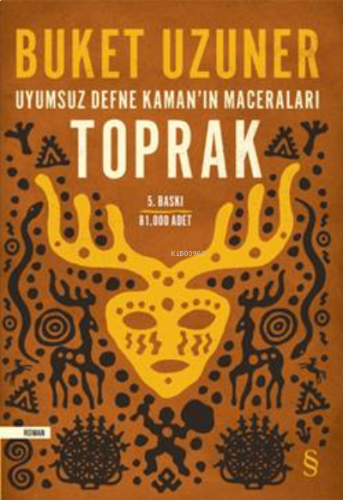 Toprak - Uyumsuz Defne Kaman'ın Maceraları