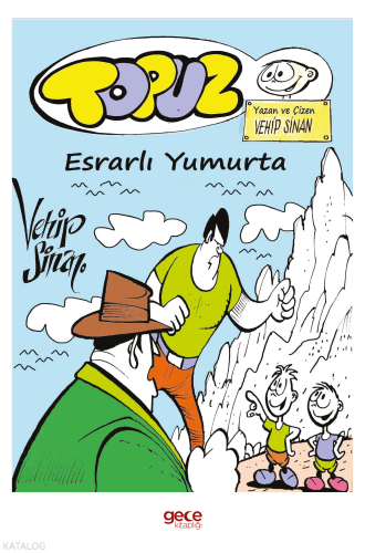 Topuz– Esrarlı Yumurta