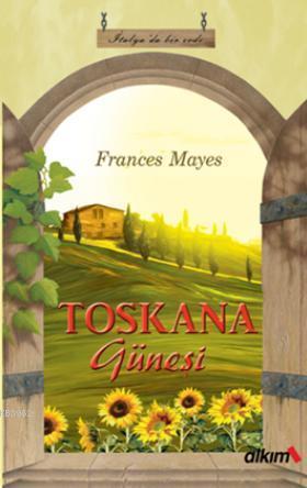 Toskana Güneşi