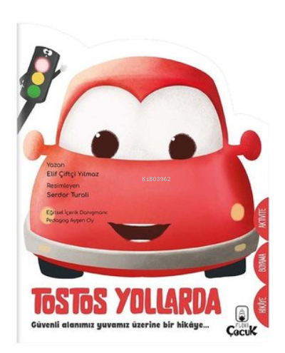 Tostos Yollarda - Şekilli Hikaye