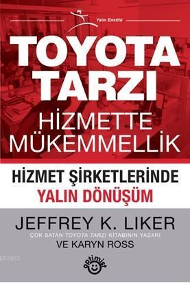 Toyota Tarzı  Hizmette Mükemmellik