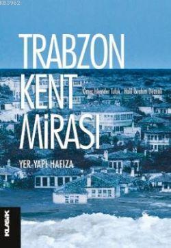 Trabzon Kent Mirası