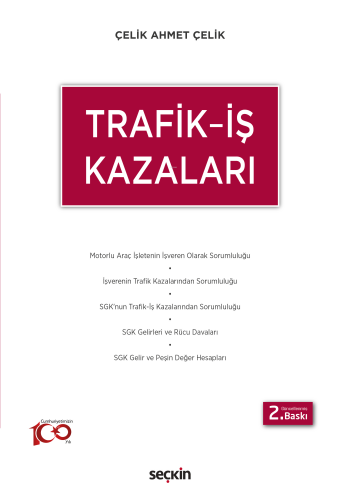 Trafik – İş Kazaları