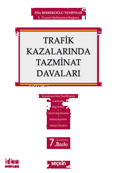 Trafik Kazalarında Tazminat Davaları