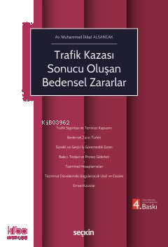 Trafik Kazası Sonucu Oluşan Bedensel Zararlar