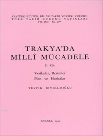 Trakya'da Millî Mücadele (Cilt 2)