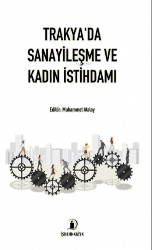Trakya'da Sanayileşme ve Kadın İstihdamı