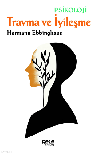 Travma ve İyileşme