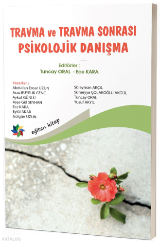 Travma Ve Travma Sonrası Psikolojik Danışma