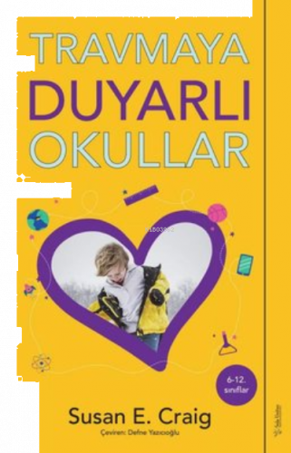 Travmaya Duyarlı Okullar;6-12. Sınıflar İçin
