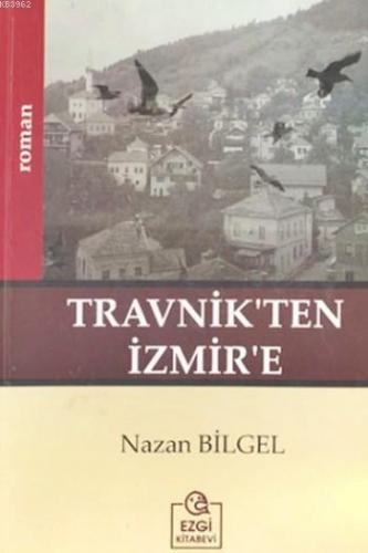 Travnik'ten İzmir'e