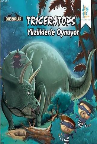 Triceratops "Yüzüklerle Oynuyor"; Dinozorlar Serisi