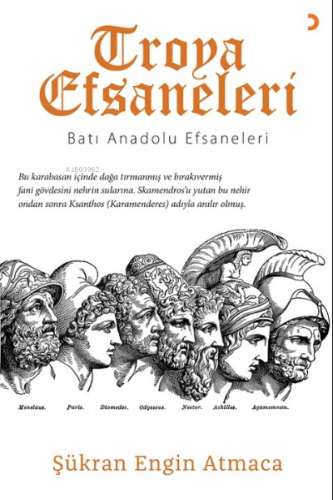 Troya Efsaneleri;Batı Anadolu Efsaneleri