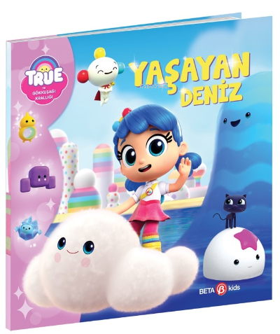 True ve Gökkuşağı Krallığı Yaşayan Deniz