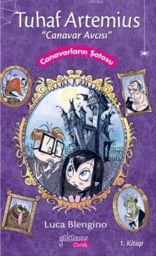 Tuhaf Artemius Canavar Avcısı 1. Kitap; Canavarlar Şatosu