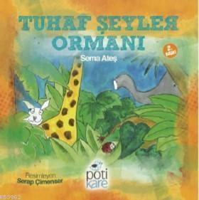 Tuhaf Şeyler Ormanı