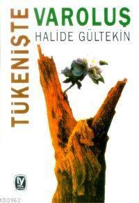 Tükenişte Varoluş