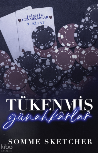 Tükenmiş Günahkârlar
