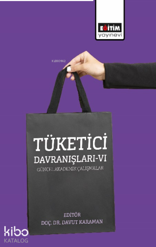 Tüketici Davranışları VI