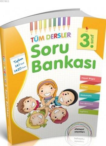 Tüm Dersler Soru Bankası 3. Sınıf