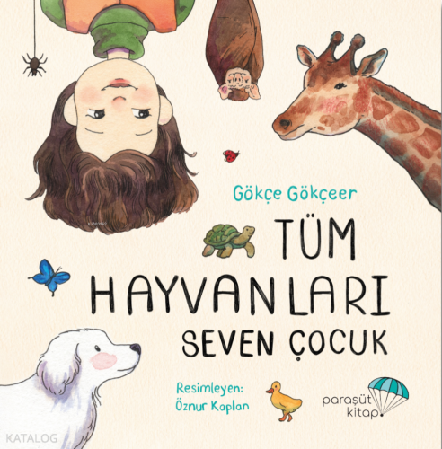 Tüm Hayvanları Seven Çocuk