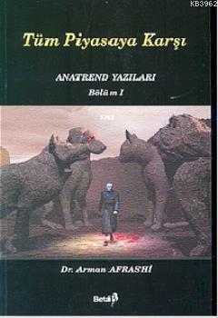 Tüm Piyasaya Karşı