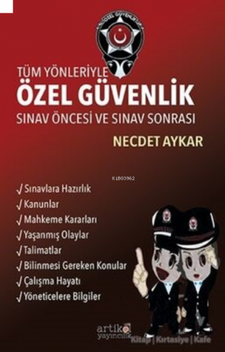 Tüm Yönleriyle Özel Güvenlik Sınav Öncesi ve Sınav Sonrası