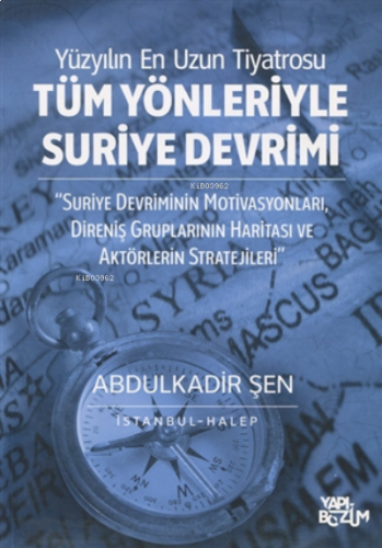Tüm Yönleriyle Suriye Devrimi