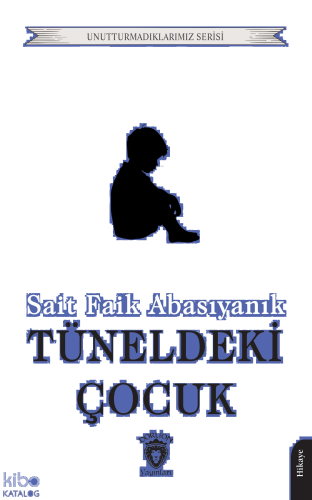 Tüneldeki Çocuk