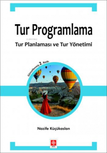 Tur Programlama Tur Planlaması ve Tur Yönetimi