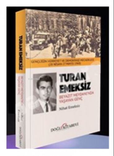 Turan Emeksiz;;Beyazıt Meydanı'nda Yaşayan Genç