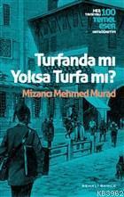 Turfanda mı Yoksa Turfa mı?