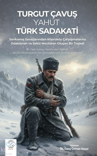 Turgut Çavuş Yahut Türk Sadakati