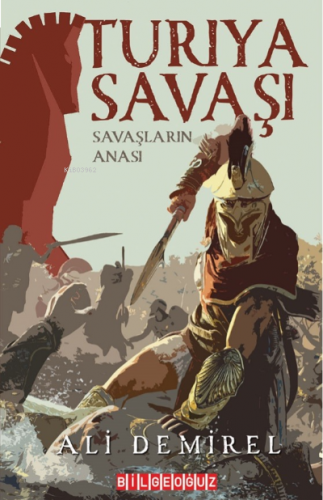 Turıya Savaşı Savaşların Anası