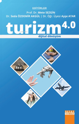 Turizm 4.0 Dijital Dönüşüm