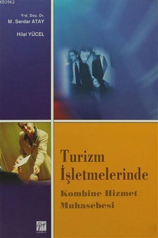Turizm İşletmelerinde Kombine Hizmet Muhasebesi