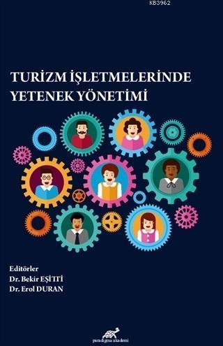 Turizm İşletmelerinde Yetenek Yönetimi