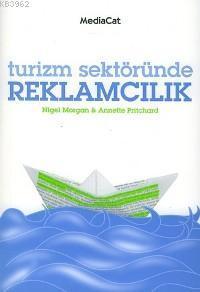 Turizm ve Tatil Sektöründe Reklamcılık