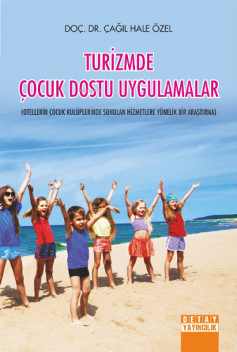 Turizmde Çocuk Dostu Uygulamalar