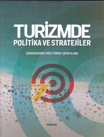 Turizmde Politika ve Stratejiler