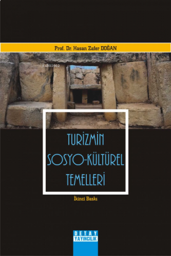 Turizmin Sosyo - Kültürel Temelleri
