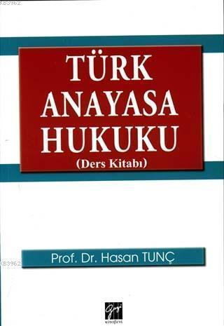 Türk Anayasa Hukuku (Ders Kitabı)