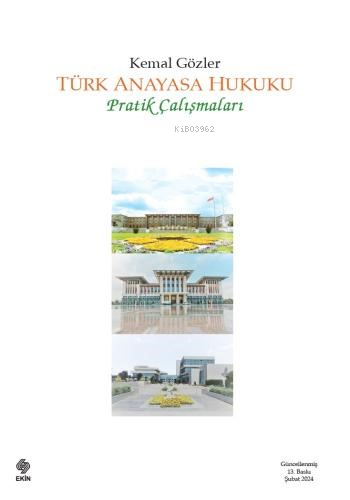 Türk Anayasa Hukuku Pratik Çalışmaları